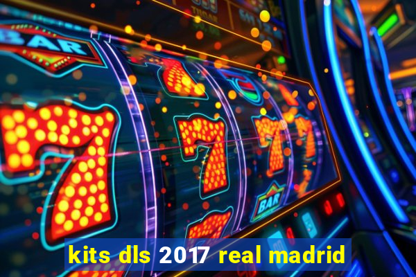 kits dls 2017 real madrid